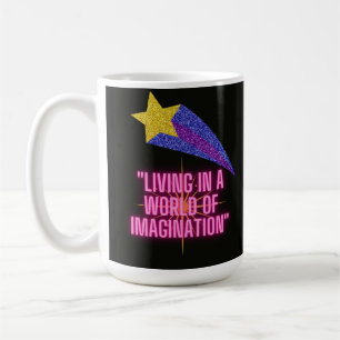 Mug vivre dans un monde d'imagination