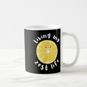 Mug Vivre Ma Vie Zeste Drôle Citation Positive
