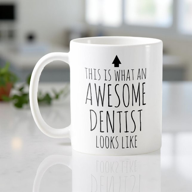 Mug Voici à quoi ressemble un incroyable dentiste (Créateur téléchargé)