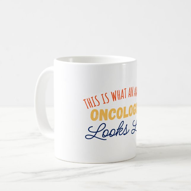 Mug Voici À Quoi Ressemble Un Oncologue Génial (Devant gauche)