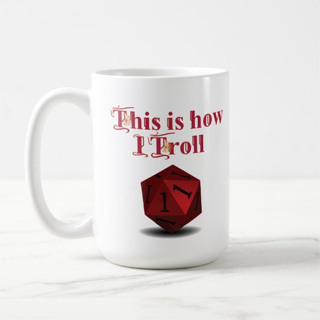 Mug Voici comment je Troll - Critique Hit RPG Dice (Gauche)