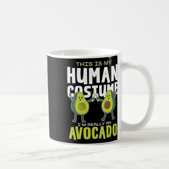 Mug Voici Mon Avocado Costume Humain (Droite)
