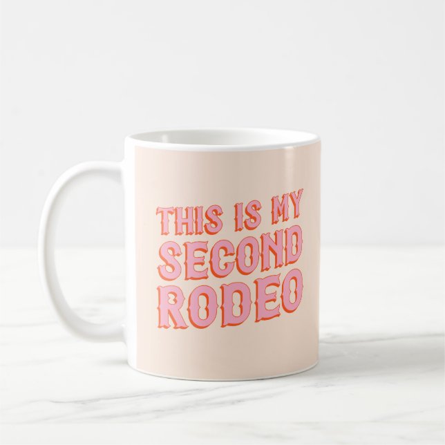 Mug Voici My Second Rodeo (vieilles lettres occidental (Gauche)