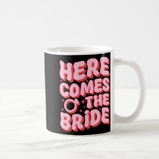 Mug Voici venir la mariée Tapis de fête de Bachelorett