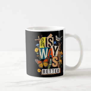 Mug Voie florale est mieux papillon jésus religieux