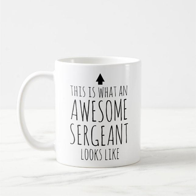 Mug Voilà à quoi ressemble un sergent génial (Gauche)