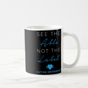 Mug Voir Able Not The Étiquette Autism Down Syndrome A