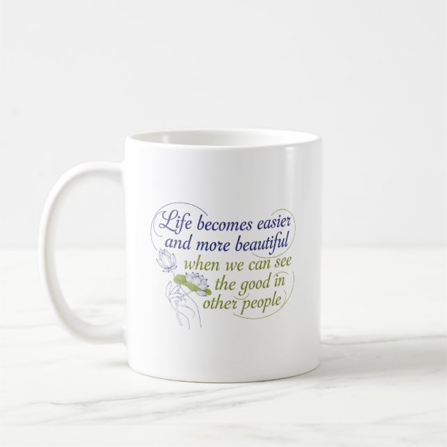 Mug Voir le Bien chez les Autres (Gauche)