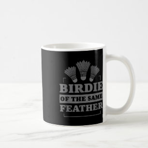 Mug Volant de badminton de la même plume