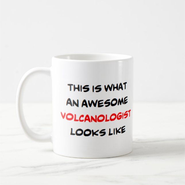 Mug volcanologist, awesome (Gauche)