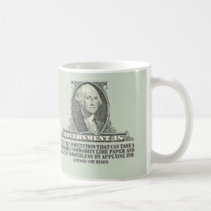 Mug Von Mises sur la monnaie fiduciaire