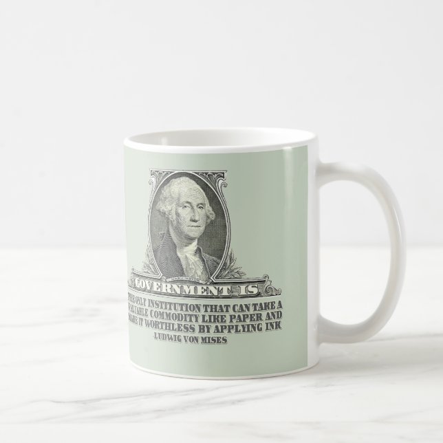 Mug Von Mises sur la monnaie fiduciaire (Droite)