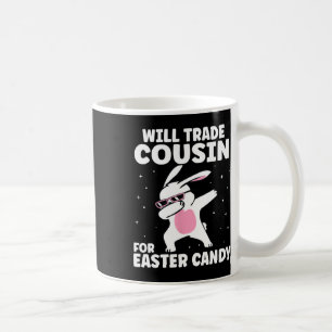 Mug Vont Échanger Cousin Pour Pâques Bonbons Amusant G