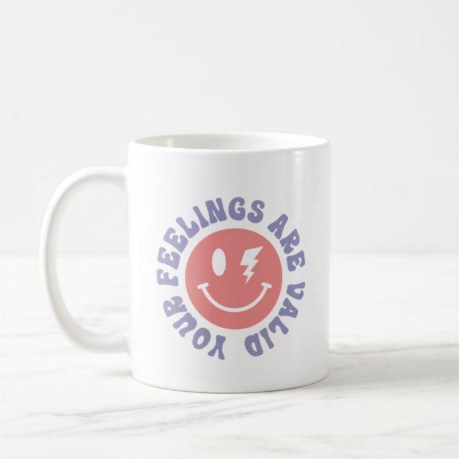 Mug Vos Sentiments Sont Valables (Gauche)
