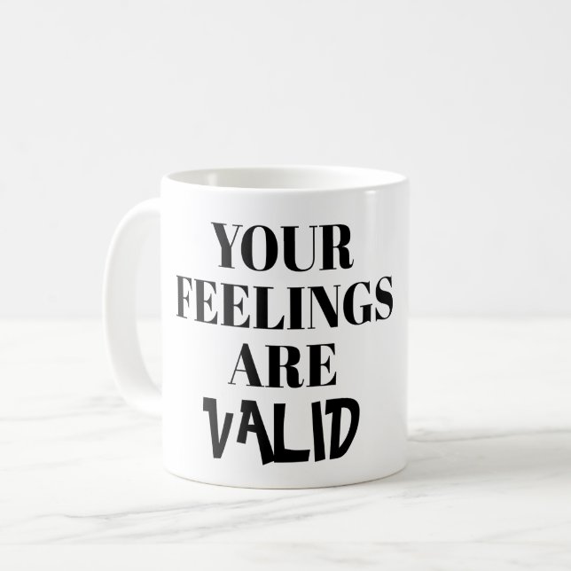 MUG VOS SENTIMENTS SONT VALABLES - INTROVERTI (Devant gauche)