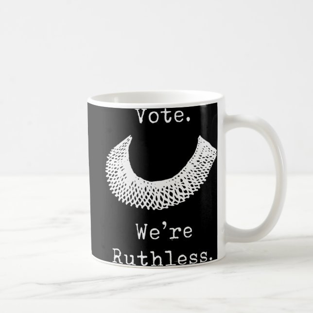 Mug Vote Nous sommes des droits des femmes impitoyable (Droite)