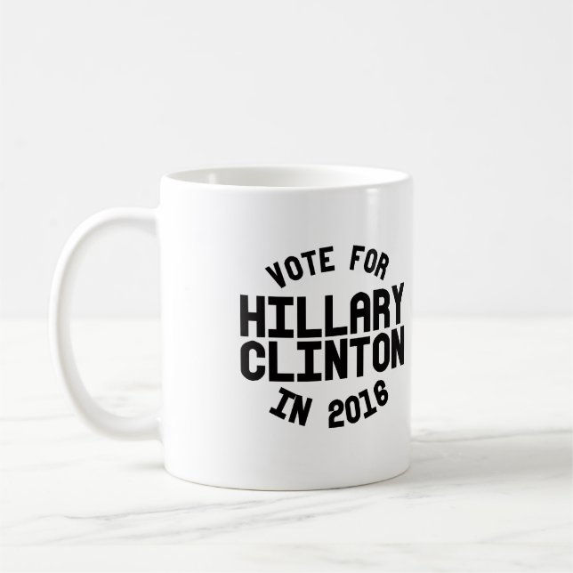 Mug Vote pour Hillary Clinton en 2016 -- Élection 2016 (Gauche)