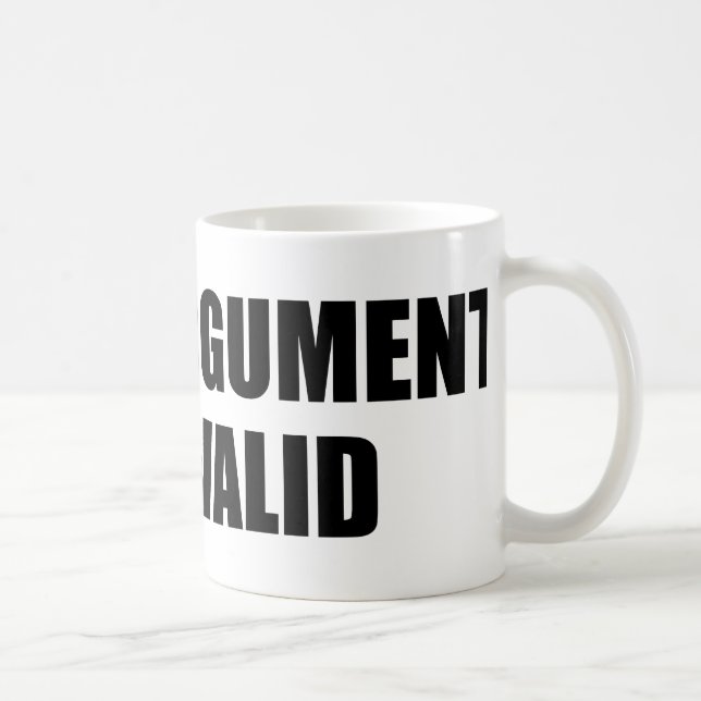 Mug Votre argument est invalide (Droite)