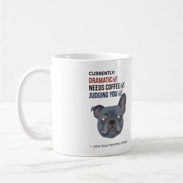 Mug Votre Blue Frenchie juge un design drôle (Gauche)