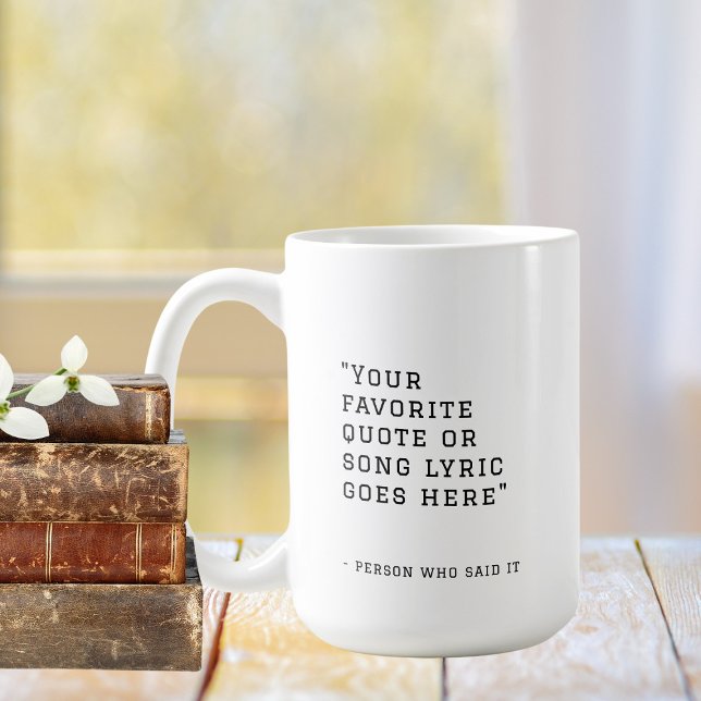 Mug Votre citation ou paroles de chanson préférées - p (Créateur téléchargé)