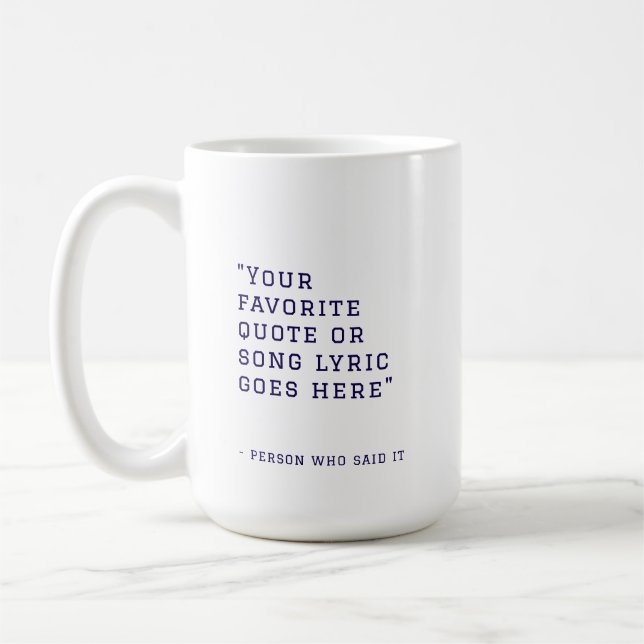 Mug Votre citation préférée ou paroles de chanson - bl (Gauche)