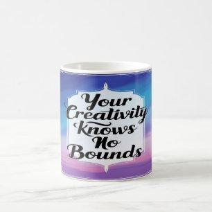 Mug Votre Créativité Ne Connaît Aucune Frontière