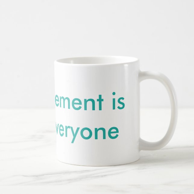 Mug Votre enthousiasme effraye chacun (Droite)
