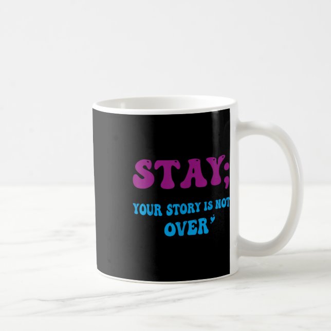 Mug Votre histoire n'est pas terminée Restez Préventio (Droite)