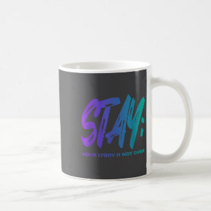 Mug Votre histoire n'est pas terminée Restez Préventio