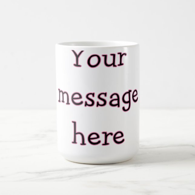 Mug Votre message ici ajoutez le nom du texte image ci (Centre)