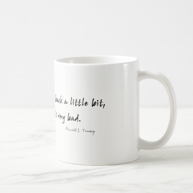 Mug Votre souffle est citation très mauvaise de Donald (Droite)