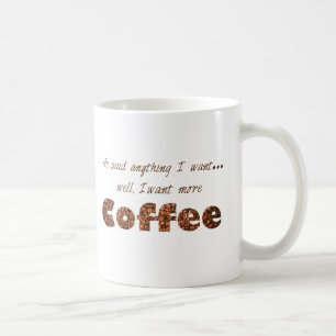 Mug Voulez plus de café