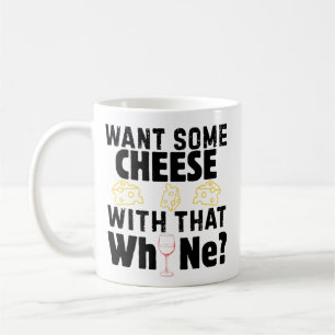 Mug Voulez-Vous du Fromage Avec Ce Pleurage ? (Noir)