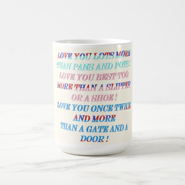 Mug Vous aimez plus d'occasion cadeau avec des mots (Centre)
