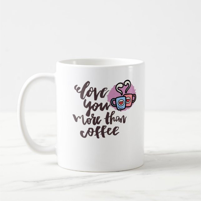 Mug Vous aimez plus que le café Mignon style romantiqu (Gauche)