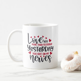 Mug Vous aimez plus qu'hier