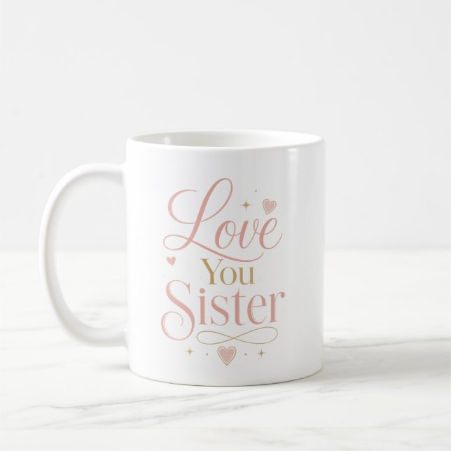 Mug Vous aimez sœur Élégante Typographie Rose Or (Gauche)