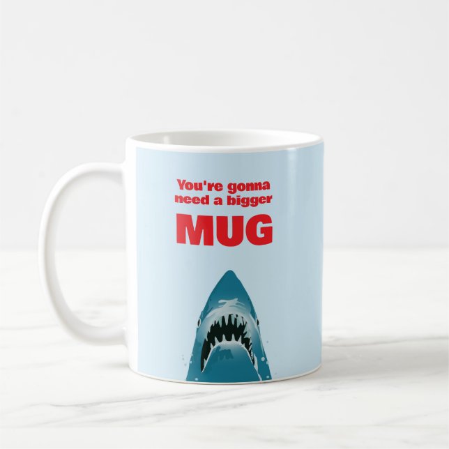 Mug Vous Allez Avoir Besoin D'Un Amoureux Du Requin Pl (Gauche)