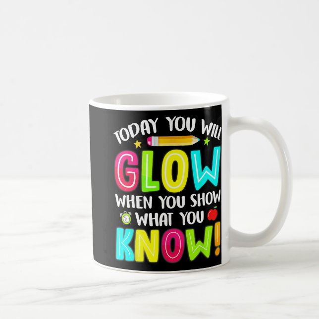 Mug Vous Allez Glow Fundy Test Test Test Jour Enseigna (Droite)