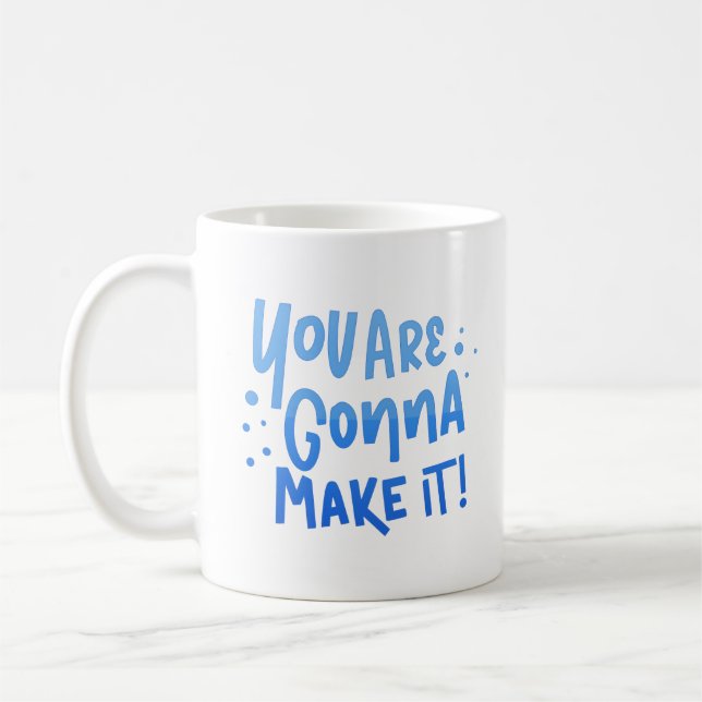MUG VOUS ALLEZ LE FAIRE (Gauche)
