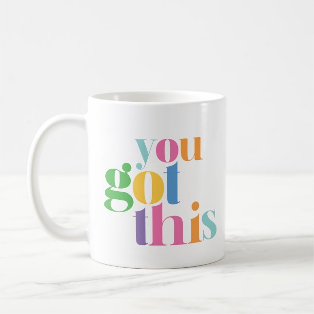 Mug Vous Avez Ce Colorful Encourageur Inspirationnel (Gauche)