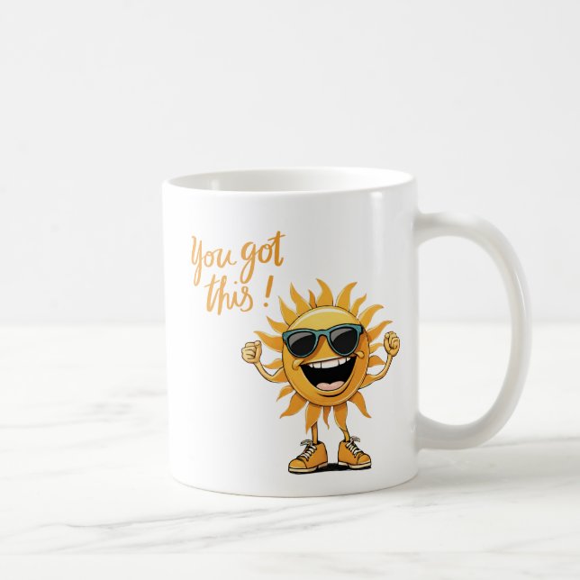 Mug Vous Avez Ce Soleil-Drôle-Souriant avec Lunettes d (Droite)