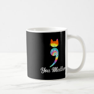 Mug Vous avez de l'importance Semicolon Tie Dye Cat Su