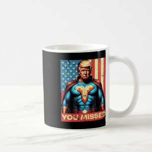 Mug Vous avez manqué Trump Superhero Bulletproof Drape