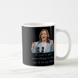 Mug Vous avez quelque chose à dire