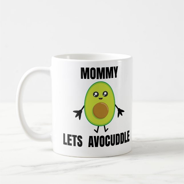 Mug VOUS ENVOYER avocuddle MORE'S DAY PUN T-Shirt Cof (Gauche)