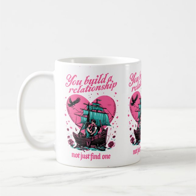 Mug Vous établissez une relation, pas seulement une (Gauche)