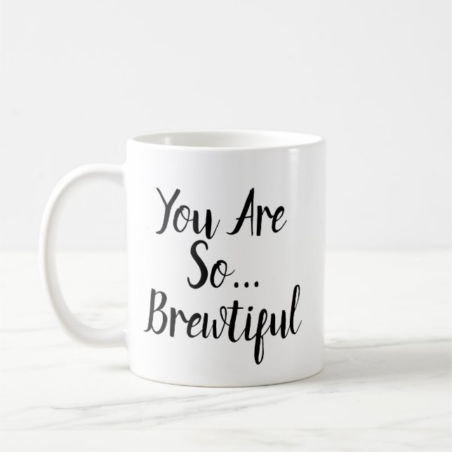 Mug Vous êtes ainsi Brewtiful (Gauche)