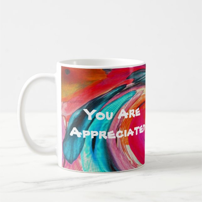 Mug Vous Êtes Apprécié Merci De Teinture Lumineuse (Gauche)
