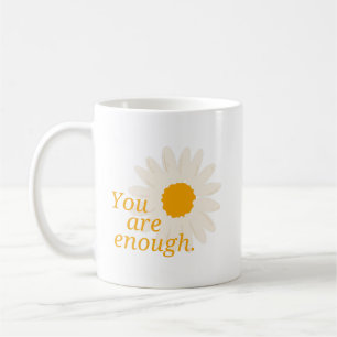 Mug Vous Êtes Assez - Citations Positives Fleur Faisy